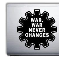 War. War Never Changes Fallout – Car Van Laptop decal sticker